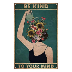 Be Kind to Your Mind Retro Tin Signs Inspirational Quotes Wall Art Sign Muse Vintage Home Room Garden Decor Hippie Girl Poster