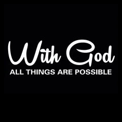 With God All Things Are Possible Car Sticker Waterproof Vinyl Decal Car Accessories Decor Pegatinas Para Coche