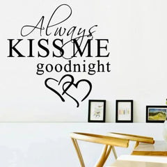 DIY Bedroom Quotes Decals Modern Art Wall Stickers Wall Decor Always Kiss Me Goodnight Removable Stickers Living Room Decoration