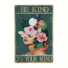 Be Kind to Your Mind Retro Tin Signs Inspirational Quotes Wall Art Sign Muse Vintage Home Room Garden Decor Hippie Girl Poster