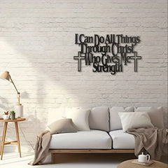 One Piece Metal Wall Art Bible Verse 'I Can Do All Things Through Christ Who Strengthens Me' Wall & Home Decor